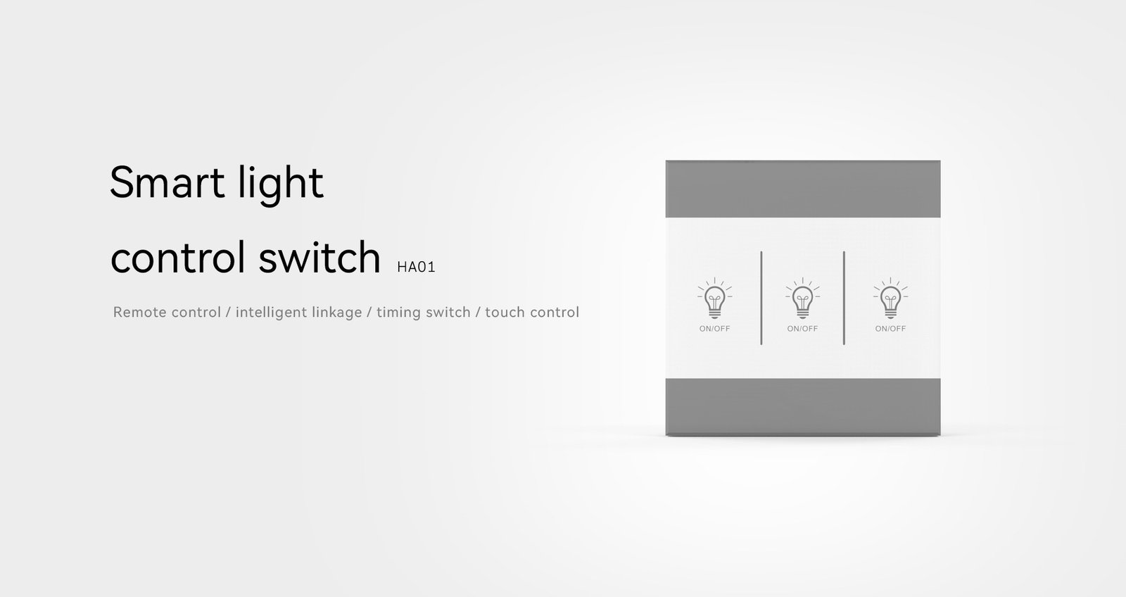 HA01 Smart lighting control switch 1